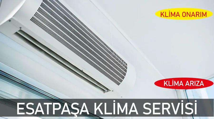 Esatpaşa klima servisi
